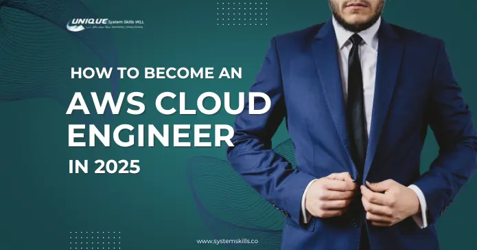 How to Become an AWS Cloud Engineer in 2025: Your Complete Career Roadmap