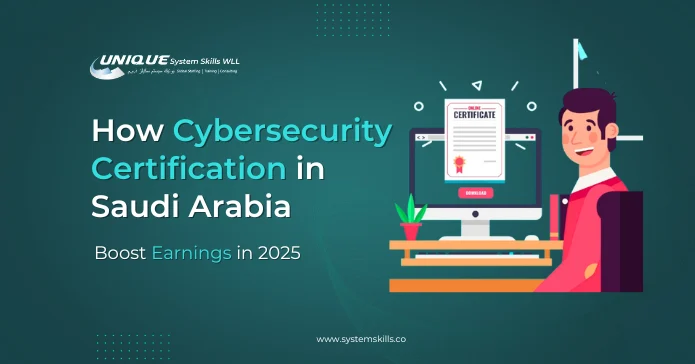 Cybersecurity Certification in Saudi Arabia: Your Path to a High-Demand Career