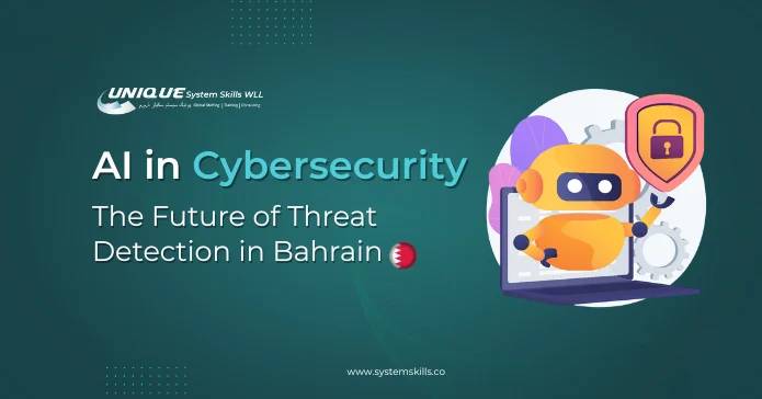 AI in Cybersecurity: The Future of Threat Detection in Bahrain
