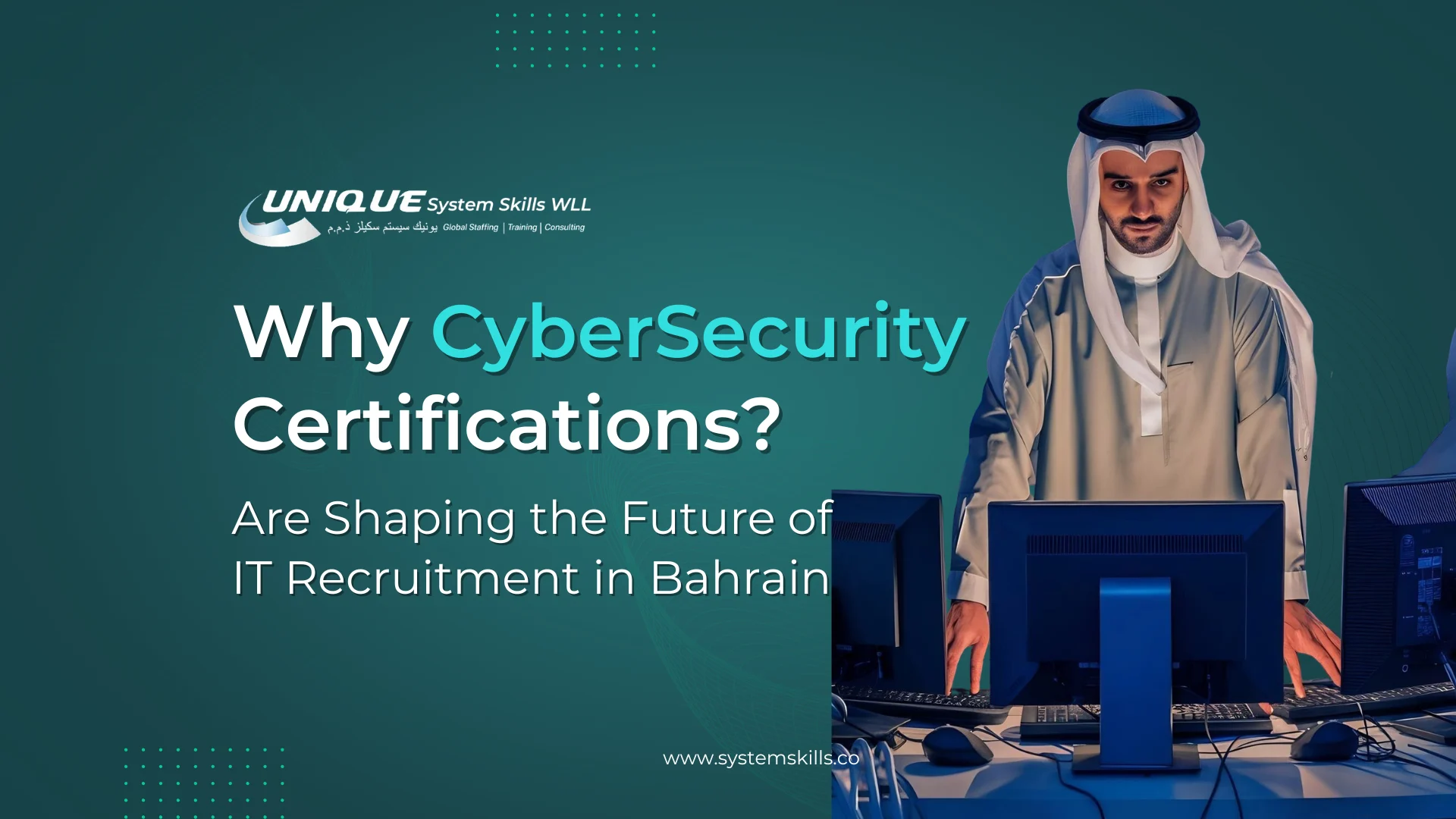 The Future of IT Recruitment in Bahrain Starts with Cyber Security Certifications